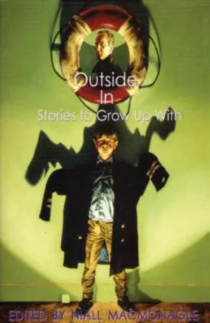 ■ Outside in: Stories to Grow Up With