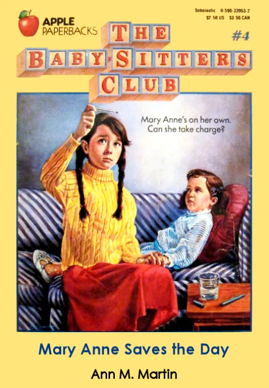 Mary Anne Saves the Day | Baby-Sitters Club