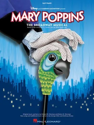 MARY POPPINS THE NEW MUSICAL SELECTIONS EASY PIA (O/P)
