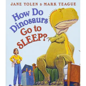 Scholastic: How Do Dinosaurs Go to Sleep? (Board Book)