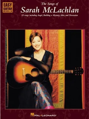 SONGS OF SARAH MCLACHLAN EASY GUITAR NOTES & TAB (O/P)