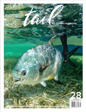 Tail Fly Fishing Magazine #28