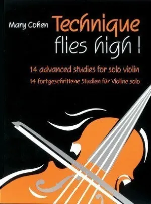 TECHNIQUE FLIES HIGH! SOLO VIOLIN
