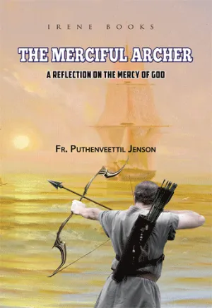 THE MERCIFUL ARCHER